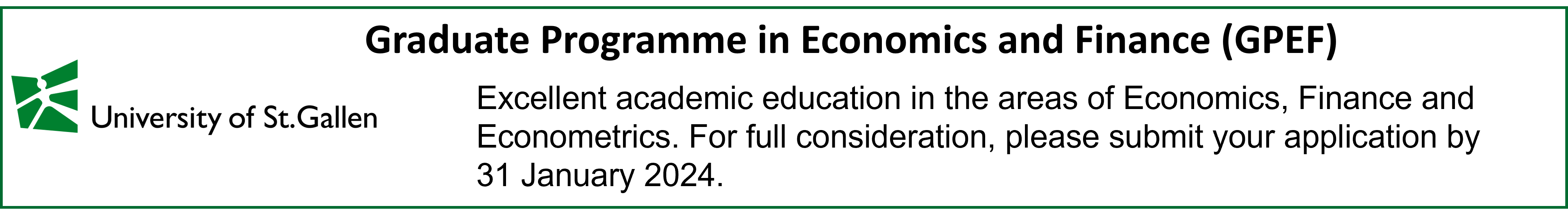 University St Gallen GPEF - Graduate Programme in Economics and Finance - Fully Funded PhD Positions