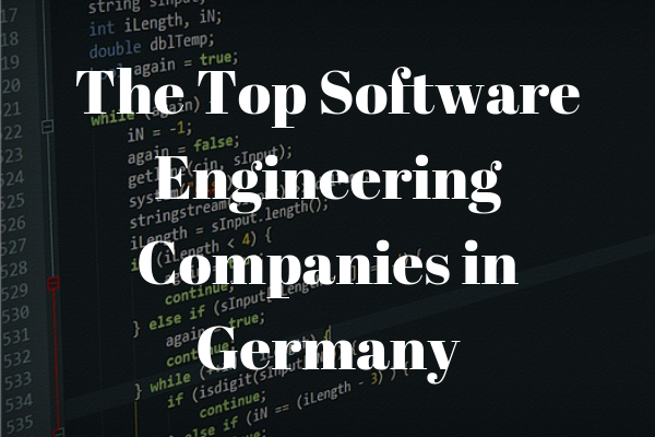 the best software engineering companies for software engineers to work for in Germany