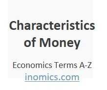 Characteristics of Money