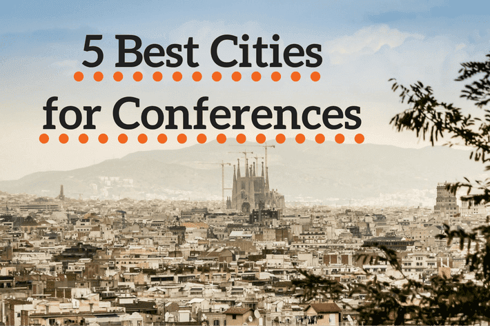 
          5 Best Cities for Conferences
  