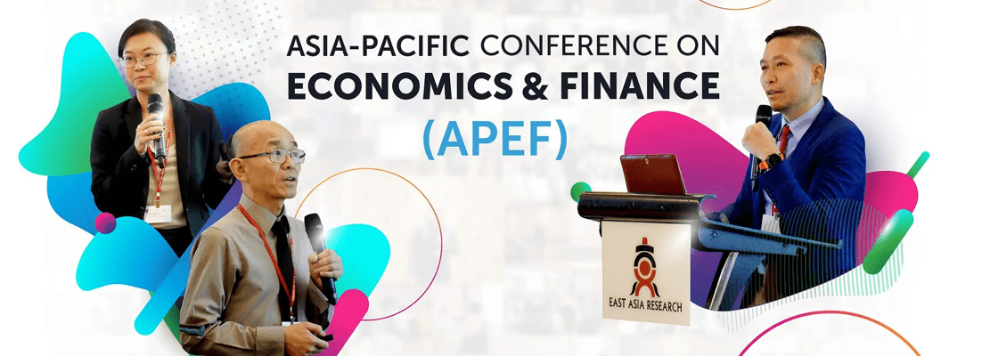 2024 Asia-Pacific Conference On Economics And Finance ‘LIVE’ (APEF 2024 ...