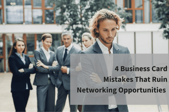 
          4 Business Card Mistakes That Ruin Networking Opportunities
  