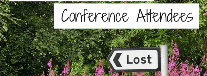 10 Biggest Struggles of Conference Attendees