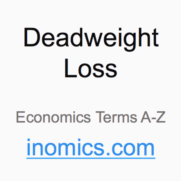 Deadweight Loss Inomics