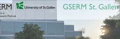 Global School in Empirical Research Methods GSERM at the University of St.Gallen