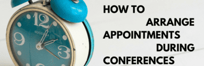 How to arrange appointments during conferences